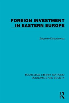 Foreign Investment in Eastern Europe (eBook, ePUB) Cover Foreign Investment in Eastern Europe (eBook, ePUB)