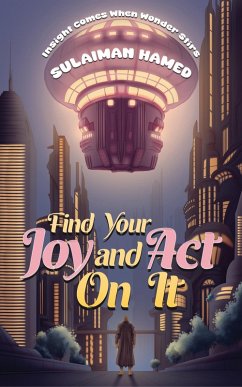 Cover Find Your Joy and Act On It (eBook, ePUB)