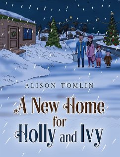 New Home for Holly and Ivy (eBook, ePUB) - Tomlin, Alison