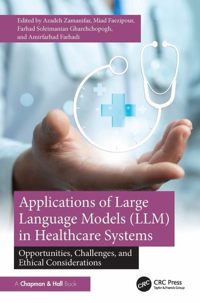 Applications of Large Language Models (LLM) in Healthcare Systems (eBook, ePUB)