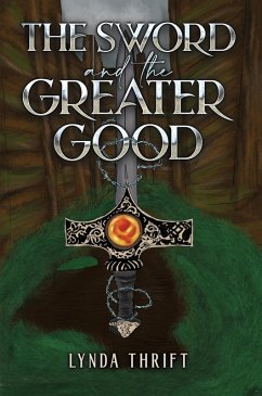 Cover Sword and the Greater Good (eBook, ePUB)