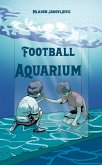 Football Aquarium (eBook, ePUB) Football Aquarium (eBook, ePUB)