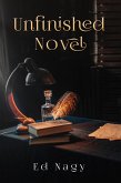 Unfinished Novel (eBook, ePUB)