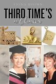Third Time's a Charm (eBook, ePUB) Third Time's a Charm (eBook, ePUB)