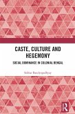 Caste, Culture and Hegemony (eBook, ePUB)