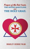 Keeper of the Red Cross, the Divine Masculine, and the Holy Grail (eBook, ePUB)