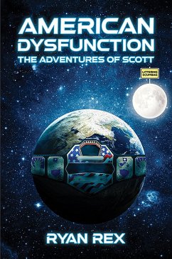 Cover American Dysfunction: The Adventures of Scott (eBook, ePUB)