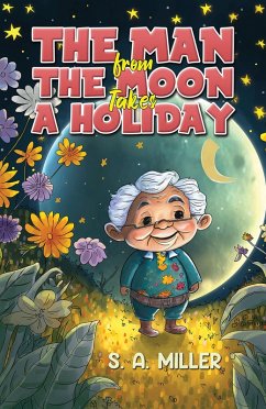 Man from the Moon Takes a Holiday (eBook, ePUB) Cover Man from the Moon Takes a Holiday (eBook, ePUB)