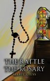Rattle of the Rosary (eBook, ePUB)