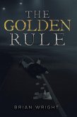 Golden Rule (eBook, ePUB) Golden Rule (eBook, ePUB)