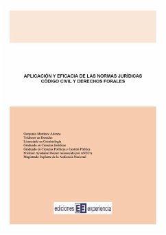 Aplicación y eficacia de las normas jurídicas (eBook, PDF) - Atienza, Gorgonio Martínez