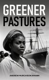 Greener Pastures (eBook, ePUB)