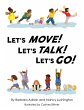 Let's Move! Let's Talk! Let's Go!... - Bild 1