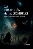 La profecía de las sombras (eBook, ePUB)
