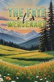 Fate of A Mercenary (eBook, ePUB)