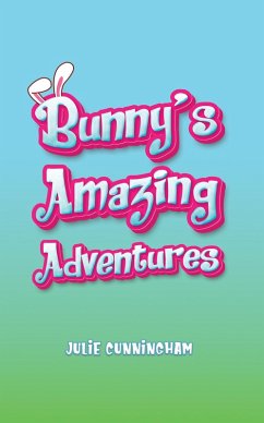 Cover Bunny's Amazing Adventures (eBook, ePUB)