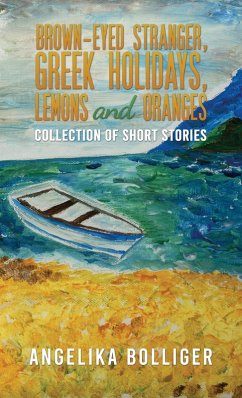 Cover Brown-Eyed Stranger, Greek Holidays, Lemons and Oranges (eBook, ePUB)