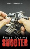 First Active Shooter (eBook, ePUB)