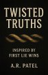 Twisted Truths: Inspired by First Lie... - Bild 1