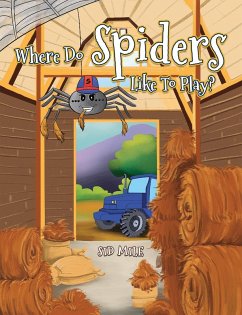 Cover Where Do Spiders Like To Play? (eBook, ePUB)