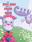Rose Man and His Friend the Wind (eBook, ePUB)