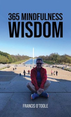365 Mindfulness Wisdom (eBook, ePUB) - O'Toole, Francis