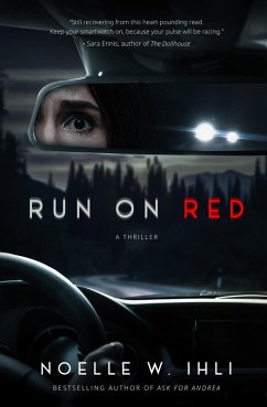 Run On Red (eBook, ePUB) - Ihli, Noelle W. Run On Red (eBook, ePUB) - Ihli, Noelle W.