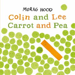Colin and Lee, Carrot and Pea (eBook, ePUB) - Hood, Morag