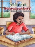 Tale of a Jamaican Boy - Little T Spelling Bee Champion (eBook, ePUB) Tale of a Jamaican Boy - Little T Spelling Bee Champion (eBook, ePUB)