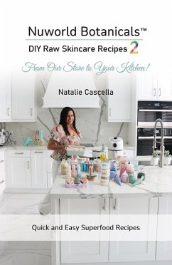 Cover Nuworld Botanicals DIY Raw Skincare Recipes 2 (eBook, ePUB)