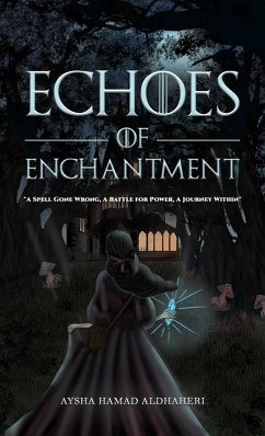 Echoes of Enchantment (eBook, ePUB) - Aldhaheri, Aysha Hamad