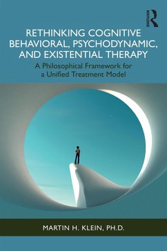 Cover Rethinking Cognitive Behavioral, Psychodynamic, and Existential Therapy (eBook, ePUB)