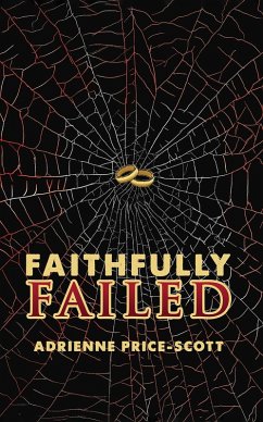 Faithfully Failed (eBook, ePUB) - Price-Scott, Adrienne