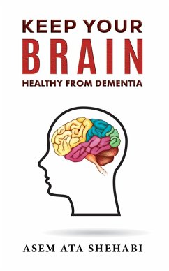 Cover Keep Your Brain Healthy From Dementia (eBook, ePUB)