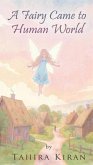 A Fairy Came to Human World (eBook, ePUB)