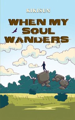 When My Soul Wanders (eBook, ePUB) - Kikisun