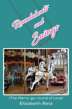 Roundabouts and Swings (eBook, ePUB) - Reid, Elizabeth