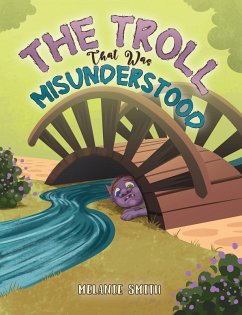 Troll That Was Misunderstood (eBook, ePUB) - Smith, Melanie