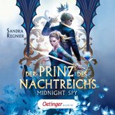 Der Prinz des Nachtreichs 1. Midnight Spy (MP3-Download) Der Prinz des Nachtreichs 1. Midnight Spy (MP3-Download)