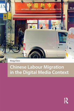 Chinese Labour Migration in the Digital Media Context (eBook, ePUB) - Chen, Hong