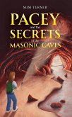 Pacey and the Secrets of the Masonic Caves (eBook, ePUB)