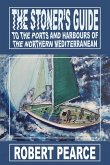 Stoner's Guide to the Ports and Harbours of the Northern Mediterranean (eBook, ePUB) Stoner's Guide to the Ports and Harbours of the Northern Mediterranean (eBook, ePUB)