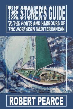 Cover Stoner's Guide to the Ports and Harbours of the Northern Mediterranean (eBook, ePUB)