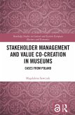 Stakeholder Management and Value Co-creation in Museums (eBook, ePUB)