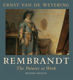 Rembrandt. The Painter at Work (eBook, ePUB)
