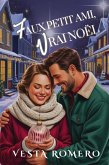 Faux Petit Ami, Vrai Noël (eBook, ePUB)