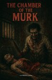The Chamber of The Murk (eBook, ePUB) The Chamber of The Murk (eBook, ePUB)