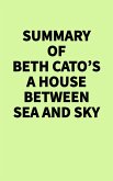 Summary of Beth Cato's A House Between Sea and Sky (eBook, ePUB)