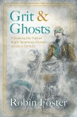Grit and Ghosts (eBook, ePUB) Grit and Ghosts (eBook, ePUB)