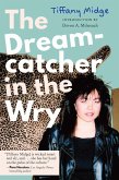 Dreamcatcher in the Wry (eBook, ePUB) Dreamcatcher in the Wry (eBook, ePUB)